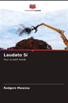 Rodgers Mwansa - Laudato Si