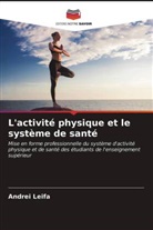 Andrei Leifa - L'activité physique et le système de santé