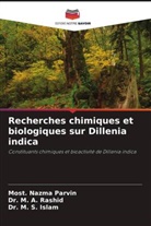Dr. M. S. Islam, M. S. Islam, Most Nazma Parvin, Most. Nazma Parvin, Dr. M. A. Rashid, M. A. Rashid - Recherches chimiques et biologiques sur Dillenia indica
