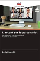 Boris Zalesskij - L'accent sur le partenariat