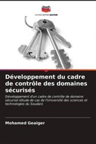 Mohamed Geaiger - Développement du cadre de contrôle des domaines sécurisés