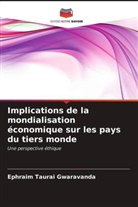 Ephraim Taurai Gwaravanda - Implications de la mondialisation économique sur les pays du tiers monde