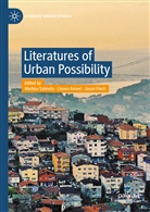 Lieve Ameel, Lieven Ameel, Jason Finch, Markku Salmela - Literatures of Urban Possibility
