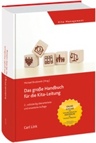 Michael Brodowski, Prof. Dr. Michael Brodowski, Michae Brodowski (Prof. Dr.), Michael Brodowski (Prof. Dr.) - Das große Handbuch für die Kita-Leitung