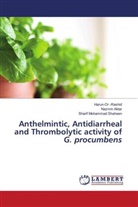 Nazmin Aktar, Harun-Or Rashid, Harun-Or -Rashid, Sharif Mohammad Shaheen - Anthelmintic, Antidiarrheal and Thrombolytic activity of G. procumbens