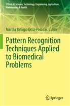 Martha Refugio Ortiz-Posadas, Marth Refugio Ortiz-Posadas, Martha Refugio Ortiz-Posadas - Pattern Recognition Techniques Applied to Biomedical Problems