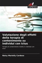 Naisy Marielly Cardoso - Valutazione degli effetti della terapia di contenimento su individui con ictus