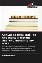 Pavani Peddi - Convalida della stabilità che indica il metodo analitico mediante RP-HPLC