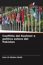 Zain Ul Abiden Malik - Conflitto del Kashmir e politica estera del Pakistan