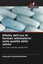 Innocent Gerald Asiimwe - Effetto dell'uso di farmaci antimalarici sulla qualità della salute