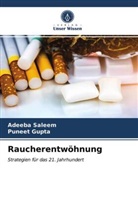 Puneet Gupta, Adeeb Saleem, Adeeba Saleem - Raucherentwöhnung
