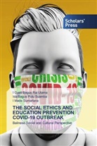 Ida Bagus Putu Suamba, I Made Sumartana, I. Made Sumartana, I Gusti Bagus Rai Utama, I. Gusti Bagus Rai Utama - THE SOCIAL ETHICS AND EDUCATION PREVENTION COVID-19 OUTBREAK