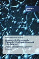 Ashraf Sayed Hassan Mohamed - Heterocyclic Compounds (Pyrazolo[1,5-a]pyrimidine and 1,2,4-Triazine)