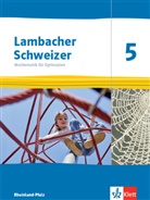 Bori Boor, Boris Boor, Mirko Elenz - Lambacher Schweizer Mathematik 5. Ausgabe Rheinland-Pfalz