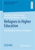 Jana Berg, Michae Grüttner, Michael Grüttner, Bernhard Streitwieser - Refugees in Higher Education