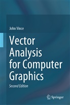 John Vince - Vector Analysis for Computer Graphics