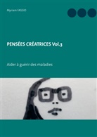 Myriam Fassio - PENSÉES CRÉATRICES  Vol.3