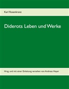 Karl Rosenkranz - Diderots Leben und Werke