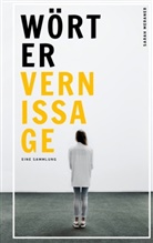 Sarah Meraner - Wörter Vernissage