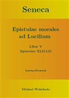 Michael Weischede - Seneca - Epistulae morales ad Lucilium - Liber V Epistulae XLII-LII