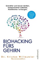 Kristen Willeumier, Kristen Willeumier Dr, Kristen Willeumier Dr. - Biohacking fürs Gehirn