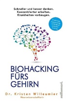 Kristen Willeumier, Kristen (Dr.) Willeumier, Kristen Willeumier Dr, Kristen Willeumier Dr. - Biohacking fürs Gehirn