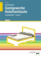 Andr Becker-Querner, Andra Becker-Querner, Friebel, F Jürge Herrmann, F Jürgen Herrmann, F. Jürgen Herrmann - Hotelfachleute