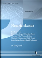 Hanna Bamberger, Sebastian Barry, Thorsten Führ, Thorsten u a Führ, Thomas Kilian, Dirk-Ulrich Otto... - Notariatskunde