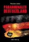 Thorsten Läsker - Paranormales Deutschland