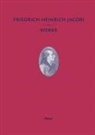 Friedrich Heinrich Jacobi, Klau Hammacher, Klaus Hammacher, M Piske, M Piske, Maria Piske... - Schriften zum Spinozastreit