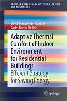 Davi Bienvenido-Huertas, David Bienvenido-Huertas, Carlos Rubio-Bellido - Adaptive Thermal Comfort of Indoor Environment for Residential Buildings