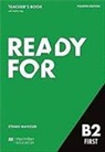 E. Mansur Holmes, Robert Norris - Raedy For B2 First Teacher's Book with Teacher's App