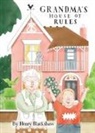Henry Blackshaw - Grandma´s House of Rules