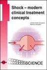 Heinrich Volke Groesdonk, Heinrich Volker Groesdonk, Matthias Heringlake - Shock - modern clinical treatment concepts