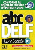 Adrie Payet, Adrien Payet, Virginie Salles - abc DELF junior scolaire B1