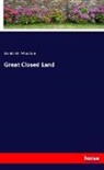 Annie W. Marston - Great Closed Land
