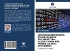 Belal Sababha - LEISTUNGSBEWUSSTER, ZUVERLÄSSIGER MULTICASTING-ALGORITHMUS FÜR MOBILE AD-HOC-NETZWERKE