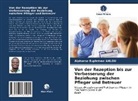 Alphonse Euphrème Ahlou - Von der Rezeption bis zur Verbesserung der Beziehung zwischen Pfleger und Betreuer
