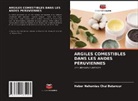 Heber Nehemias Chui Betancur - ARGILES COMESTIBLES DANS LES ANDES PÉRUVIENNES