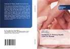 Mysara Alfakey, Suheir Sayed - Textbook of Primary Health Care For Nurses