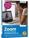Aaron Kübler, Andrea Zintzsch, Andreas Zintzsch - Zoom - Der leichte Einstieg in die Onlinekommunikation