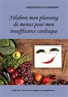 Cédric Menard - J'élabore mon planning de recettes pour mon insuffisance cardiaque