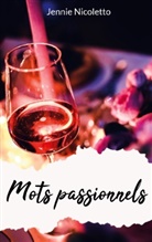 Jennie Nicoletto - Mots passionnels