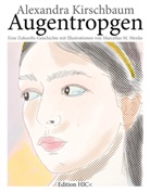 Alexandra Krischbaum, Marcellu M Menke, Marcellus M Menke, Marcellus M. Menke - Augentropgen