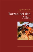 Edgar Rice Burroughs - Tarzan bei den Affen