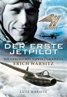 Lutz Warsitz - Der erste Jetpilot