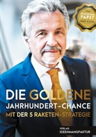 Hans Kleser - Die goldene Jahrhundert Chance mit der 5 Raketen Strategie