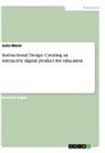 Julia Meier - Instructional Design: Creating an interactive digital product for education