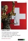 Andrea G Röllin, Andrea G. Röllin - Gewährleistung der richterlichen Unabhängigkeit der Mitglieder schweizerischer Gerichte im Spiegel der GRECO-Berichte
