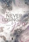 Karolina Treder - Never Losing You